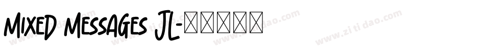 Mixed Messages JL字体转换
